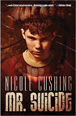 Mr. Suicide by Nicole Cushing