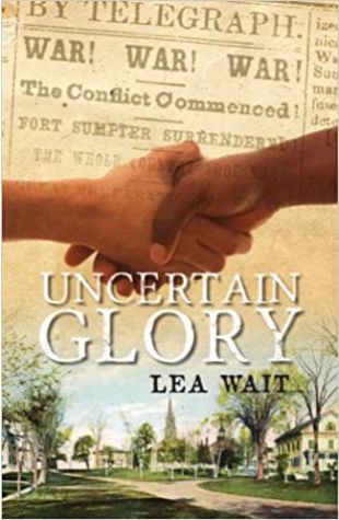 Uncertain Glory Lea Wait