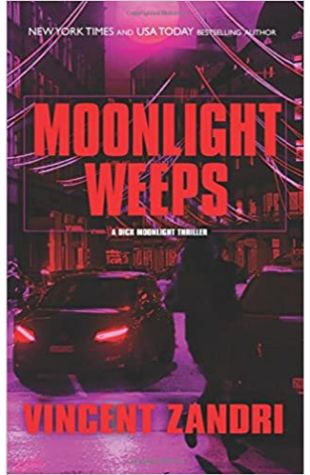 Moonlight Weeps by Vincent Zandri