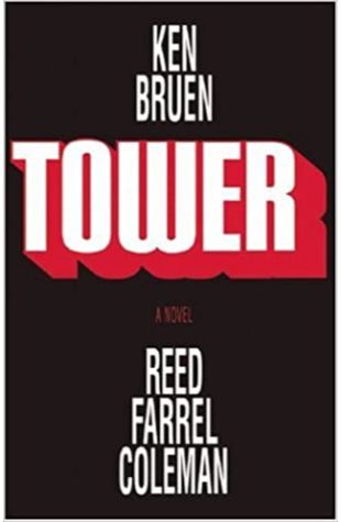 Tower by Ken Bruen