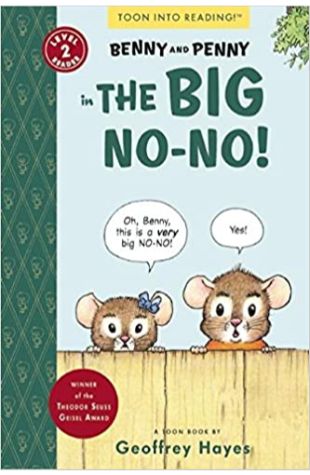 Benny and Penny in the Big No-No! by Geoffrey Hayes