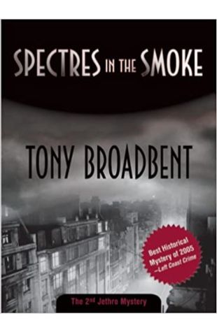 Spectres in the Smoke Tony Broadbent