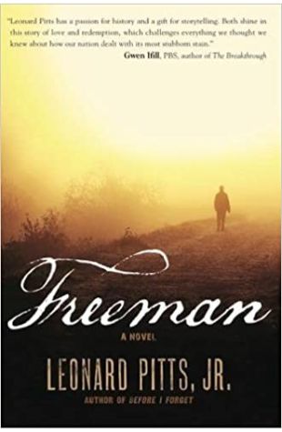 Freeman by Leonard Pitts Jr.