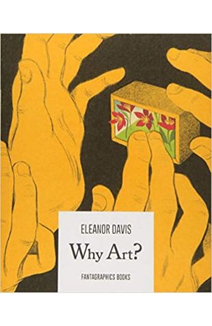Why Art? Eleanor Davis