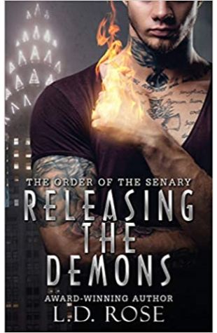 Releasing the Demons L.D. Rose