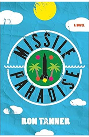 Missile Paradise Ron Tanner