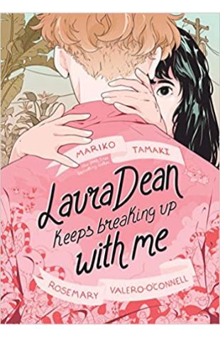 Laura Dean Keeps Breaking Up with Me Mariko Tamaki