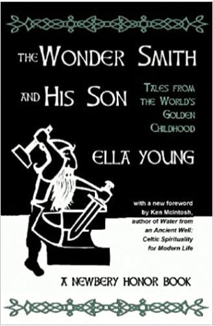 The Wonder Smith and His Son Ella Young