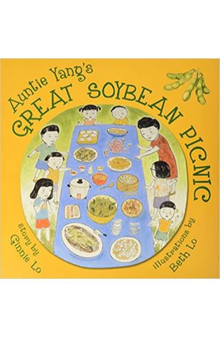 Auntie Yang's Great Soybean Picnic Ginnie Lo