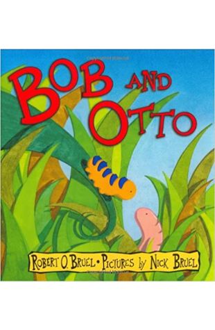 Bob and Otto Nick Bruel
