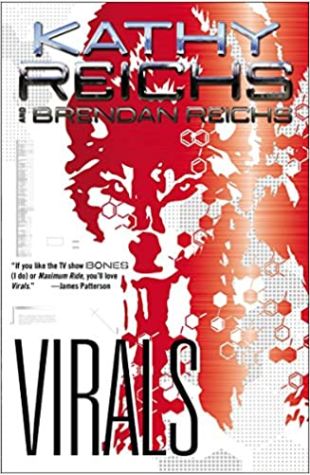 Virals Kathy Reichs and Brendan Reichs