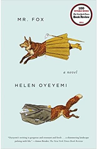 Mr. Fox by Helen Oyeyemi