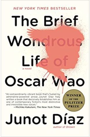The Brief Wondrous Life of Oscar Wao by Junot Diaz