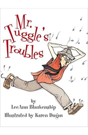 Mr. Tuggle's Troubles Leeann Blankenship