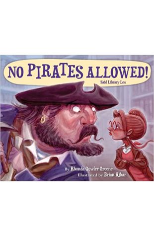 No Pirates Allowed Said Librar Rhonda Gowler Greene