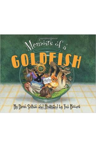 Memoirs of a Goldfish by Devin Scillian