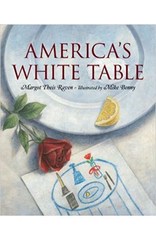 America's White Table Margot Theis Raven