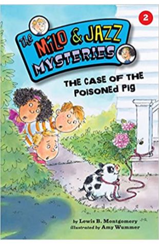 The Case of the Poisoned Pig Lewis B. Montgomery