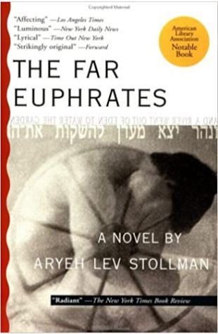 The Far Euphrates Aryeh Lev Stollman