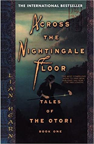 Across the Nightingale Floor Lian Hearn