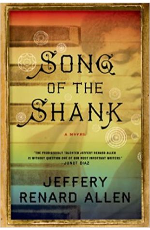 Song of the Shank Jeffery Renard Allen