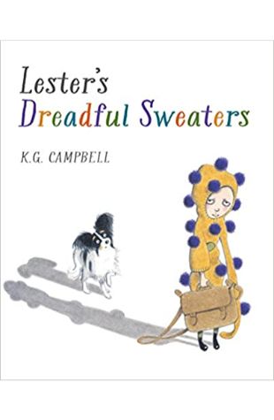 Lester's Dreadful Sweaters Kids Can Press