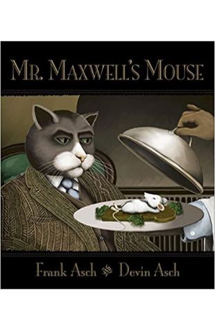 Mr. Maxwell's Mouse Frank Asch