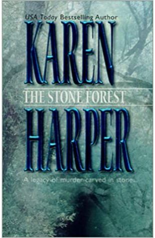 The Stone Forest Karen Harper