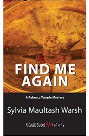 Find Me Again Sylvia Maultash Warsh