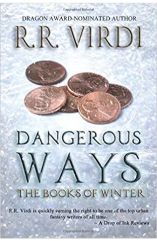 Dangerous Ways R.R. Virdi