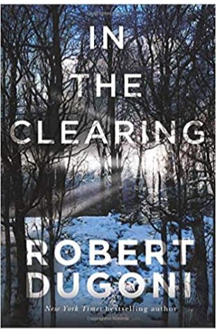In the Clearing Robert Dugoni