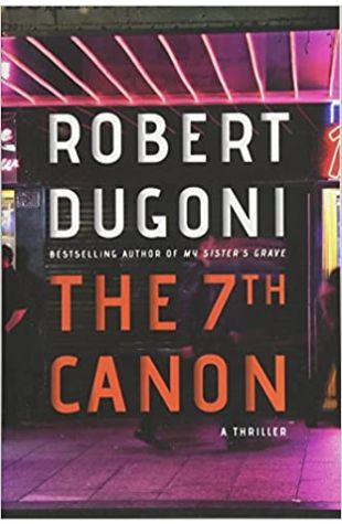 The 7th Canon Robert Dugoni