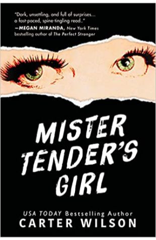 Mister Tender's Girl Carter Wilson