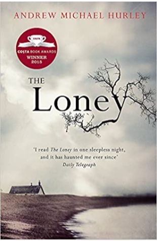 The Loney by Andrew Michael Hurley