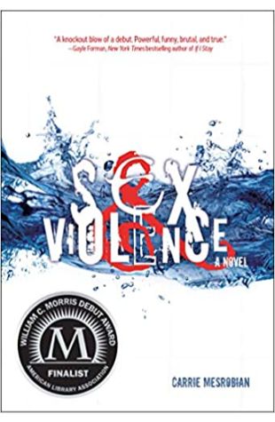 Sex & Violence Carrie Mesrobian