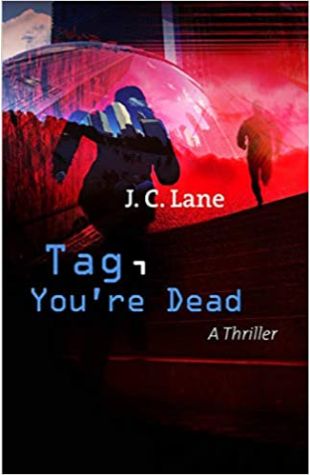 Tag, You're Dead J.C. Lane