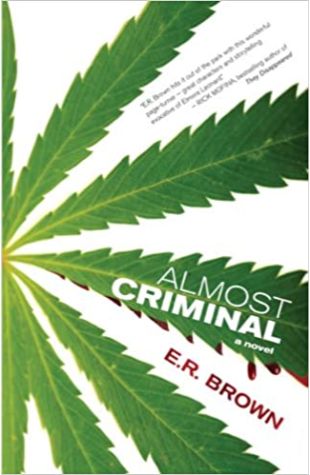 Almost Criminal E.R. Brown