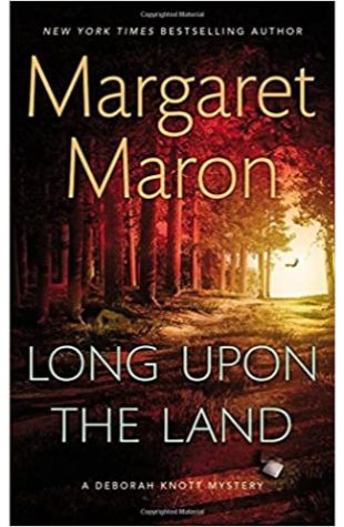 Long Upon the Land by Margaret Maron