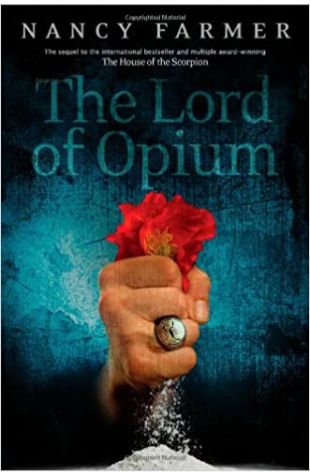 The Lord of Opium Nancy Farmer