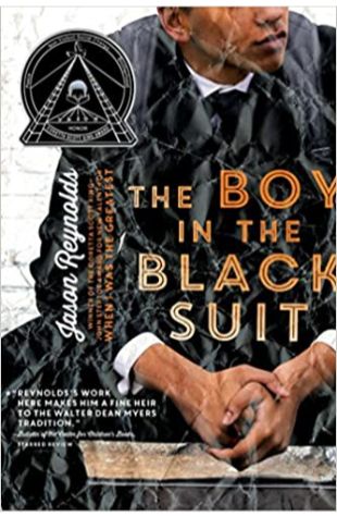 The Boy in the Black Suit Jason Reynolds