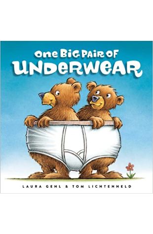 One Big Pair of Underwear Laura Gehl