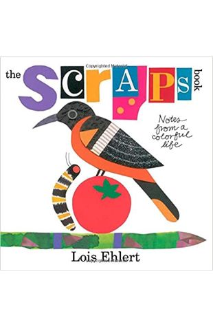 The Scraps Book Lois Ehlert