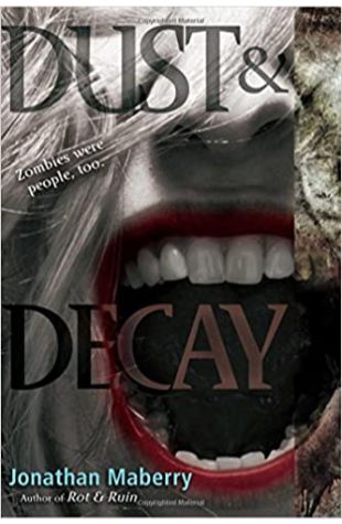 Dust & Decay Jonathan Maberry