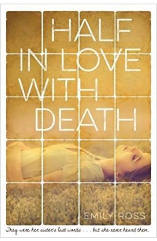 Half in Love with Death Emily Ross