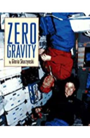 Zero Gravity Gloria Skurzynski