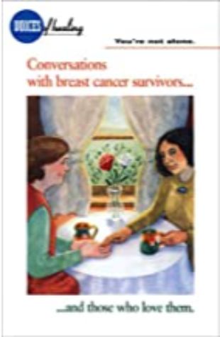 You're Not Alone: Conversations with Breast Cancer Survivors and Those Who Love Them Edward Janus