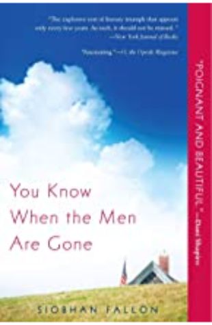 You Know When the Men Are Gone Siobhan Fallon