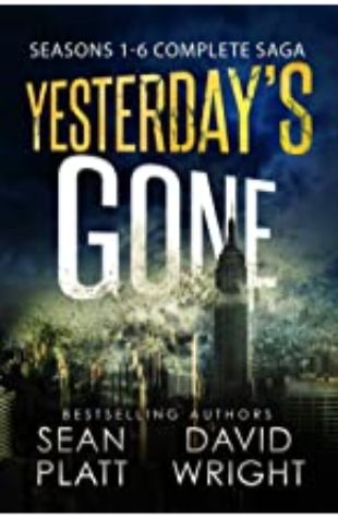 Yesterday's Gone, Season One Sean Platt and David Wright