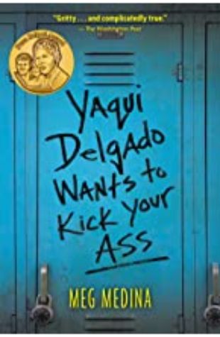 Yaqui Delgado Wants to Kick Your Ass Meg Medina
