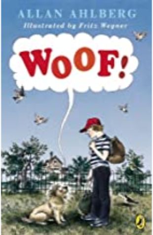 Woof! Allan Ahlberg